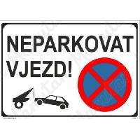 Neparkovat vjezd, plast 210 x 148 x 2 mm A5