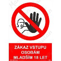 Zákaz vstupu osobám mladším 18 let, plast 297 x 420 x 2 mm A3 Zákaz vstupu osobám mladším 18 let, plast 297 x 420 x 2 mm A3